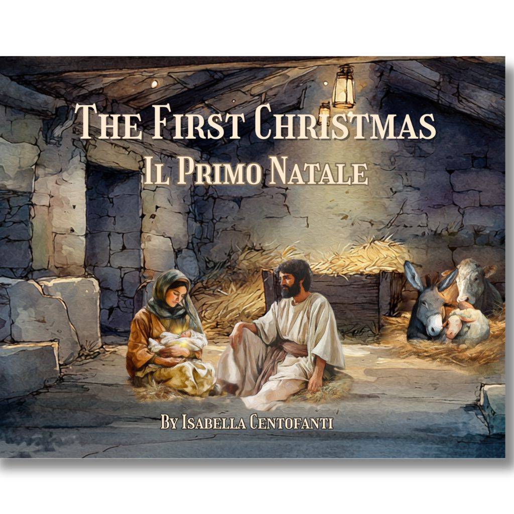 The First Christmas - Il Primo Natale Bilingual